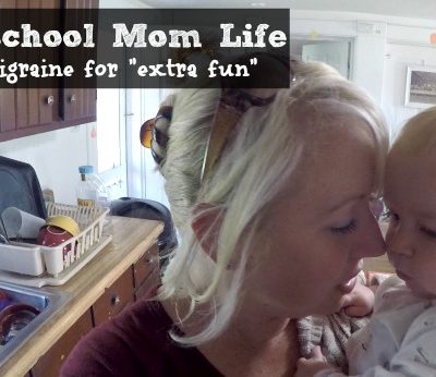 Homeschool Mom Life - with a migraine for "extra fun"