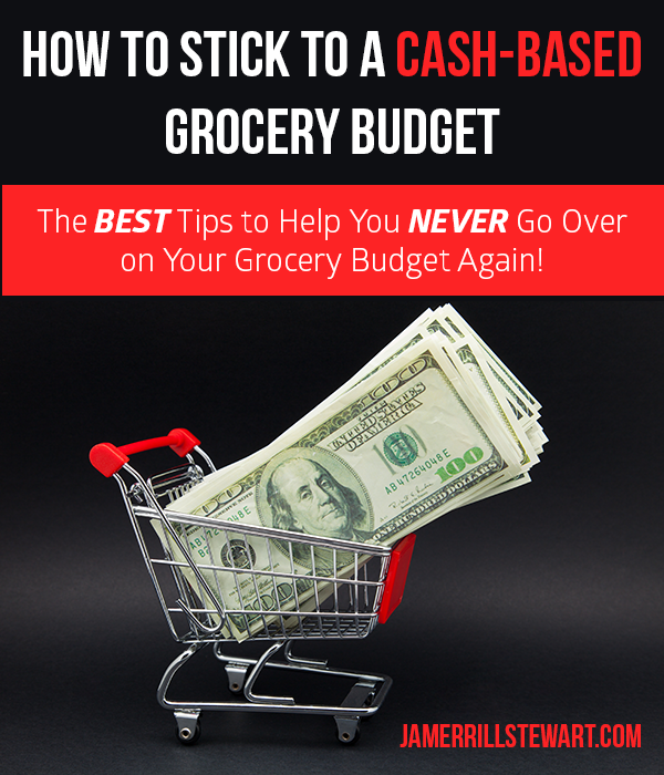 How to Stick to a Cash-Based Grocery Budget