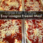 Lasagna Freezer Meal Recipe