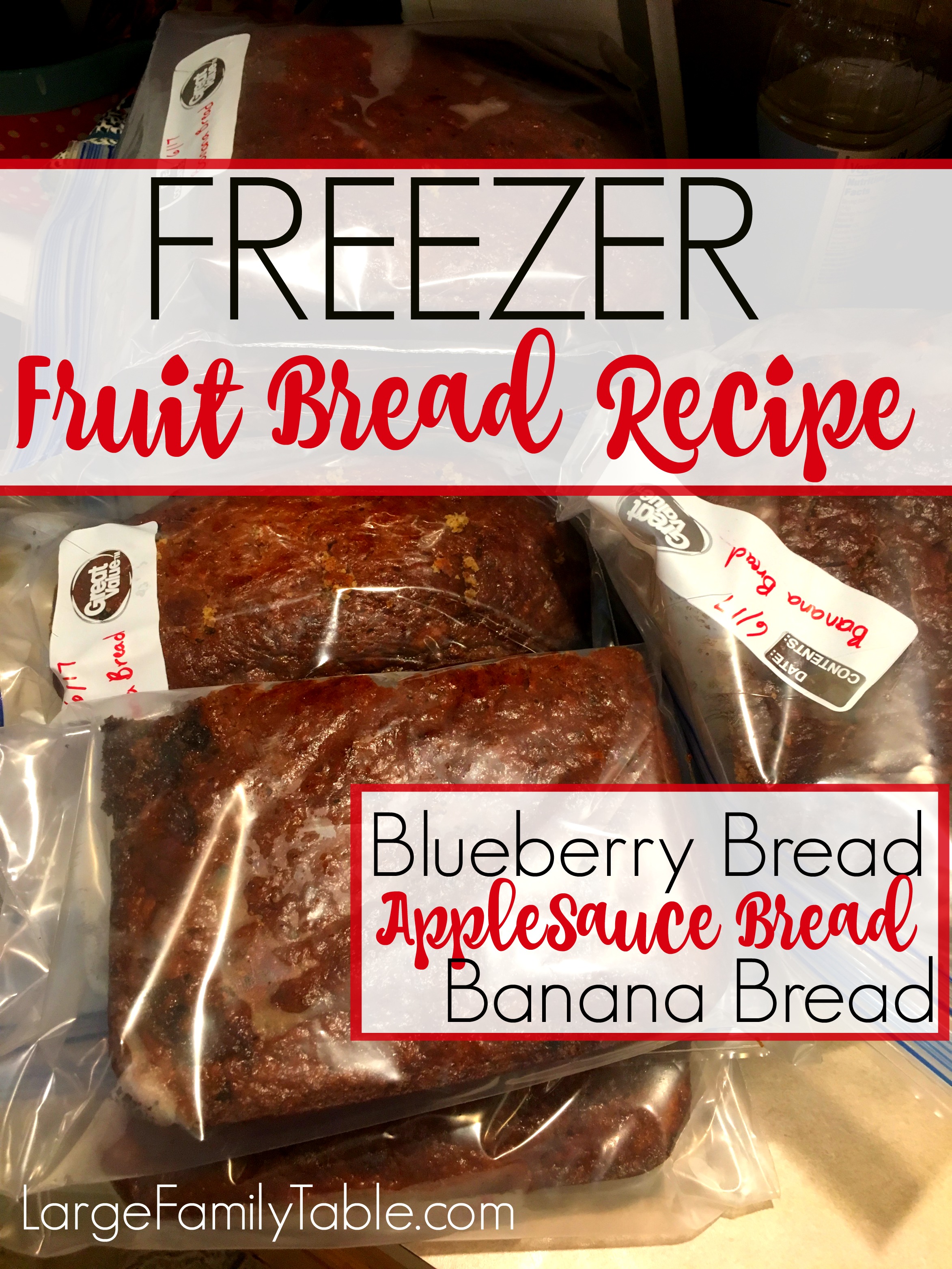 FREEZER BREAD RECIpe Large Family Table