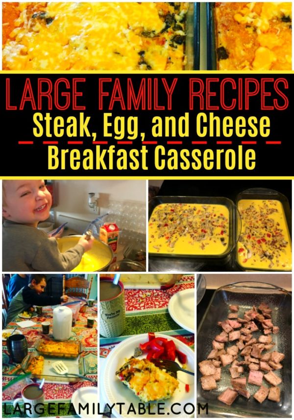 Steak, Egg, and Cheese Breakfast Casserole | Large Family Recipes