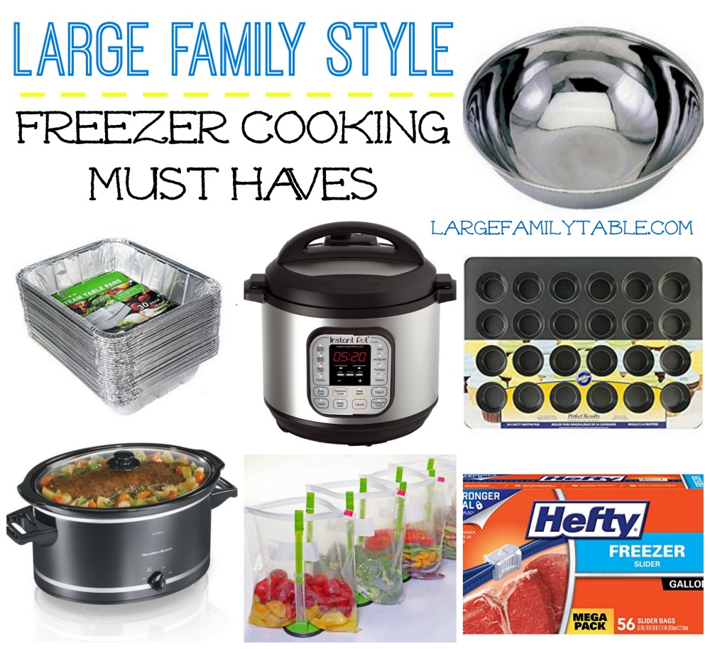 Must Have Large Family Freezer Meal Supplies - Large Family Table