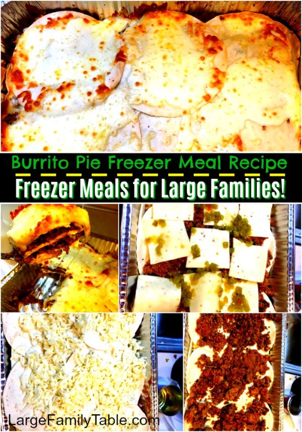 Burrito Pie Freezer Meal Recipe | LargeFamilyTable.Com