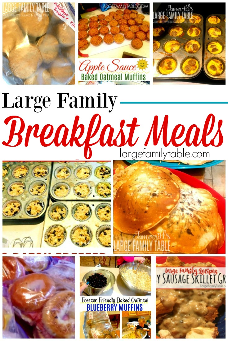 large family breakfast meals & ideas - large family table