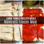 Manicotti Freezer Meal Large Family Freezer Meal Recipes