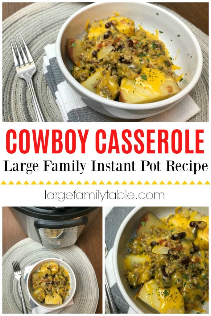 large family instant pot cowboy casserole