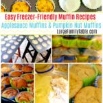 Easy Freezer-Friendly Muffin Recipes | Applesauce Muffins & Pumpkin Nut Muffins