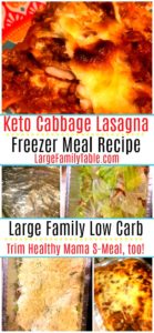 Keto Cabbage Lasagna Freezer Meal Recipe - Large Family Low Carb