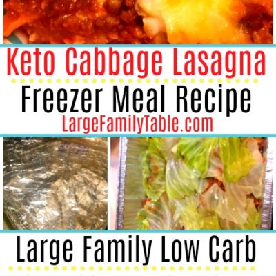 Keto Cabbage Lasagna Freezer Meal Recipe - Large Family Low Carb