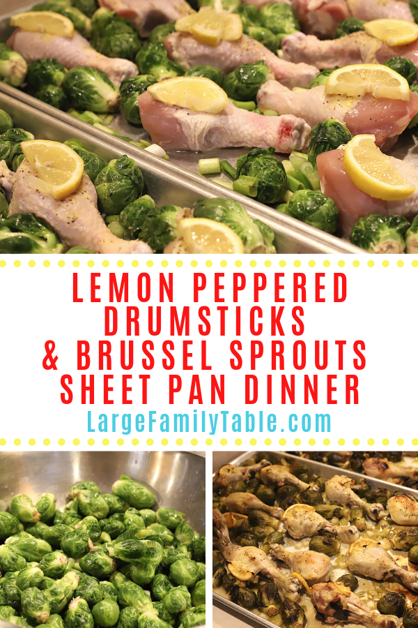 Lemon Pepper Drumsticks with Brussel Sprouts Sheet Pan Dinner