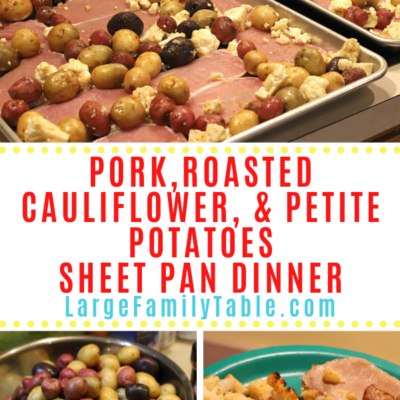 Pork, Roasted Cauliflower, and Petite Potatoes Sheet Pan Dinner