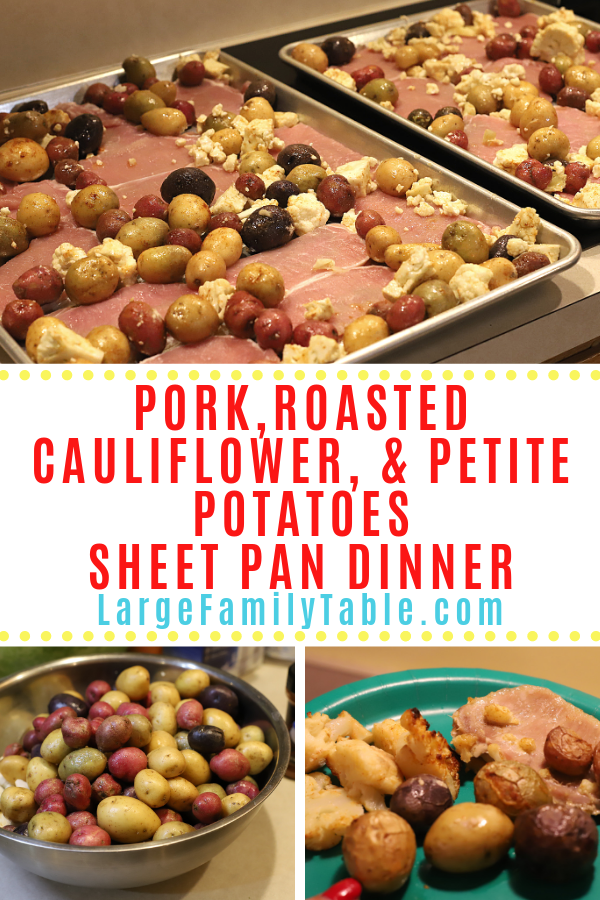 Pork, Roasted Cauliflower, and Petite Potatoes Sheet Pan Dinner