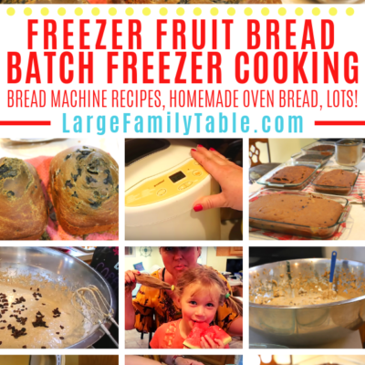 Freezer Fruit Bread Big Batch Cooking