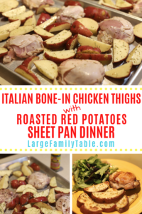 Italian Bone-In Chicken Thighs & Roasted Red Potatoes Sheet Pan Dinner