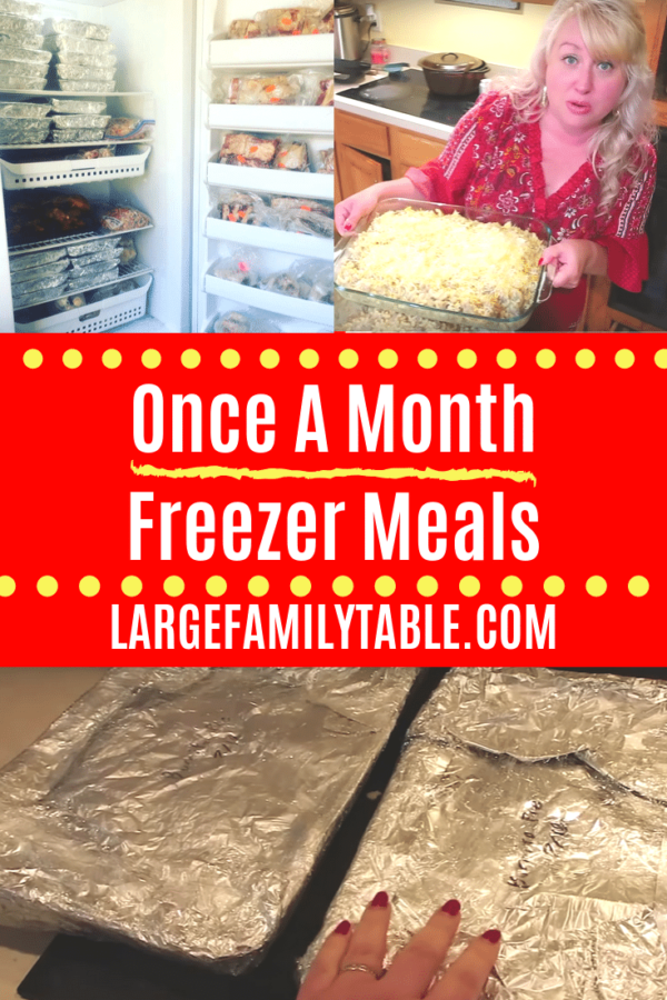 Once A Month Freezer Meals | Largefamilytable.com