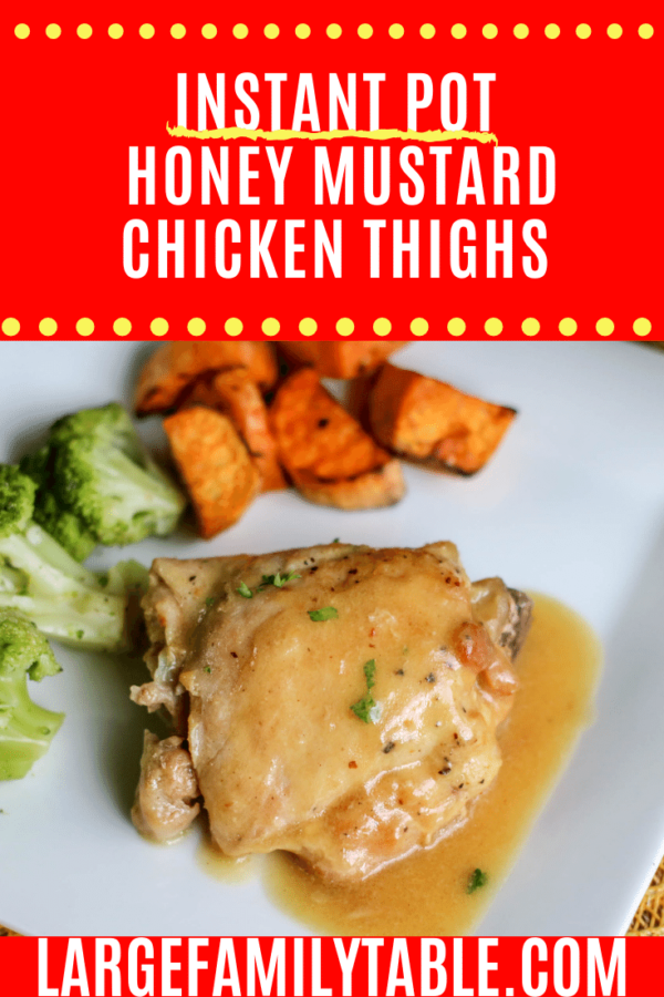 Instant Pot Honey Mustard Chicken Thighs