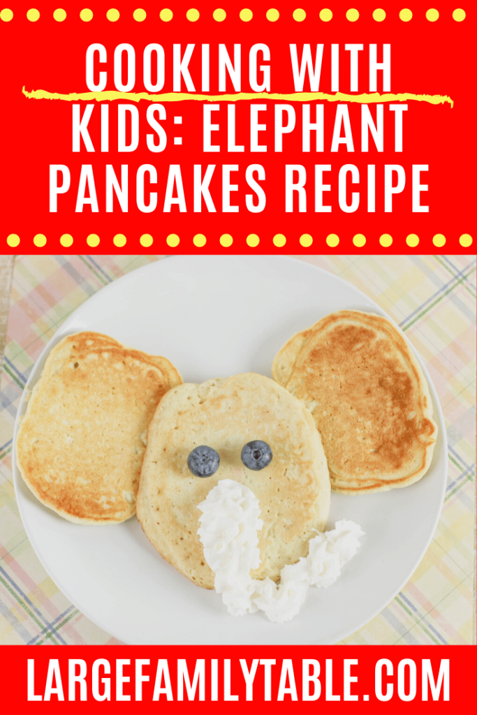 Cooking with Kids: Elephant Pancakes Recipe