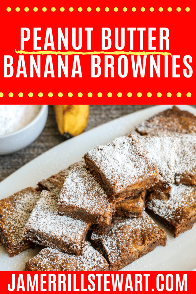 Peanut Butter Banana Brownies - yes, and amen!