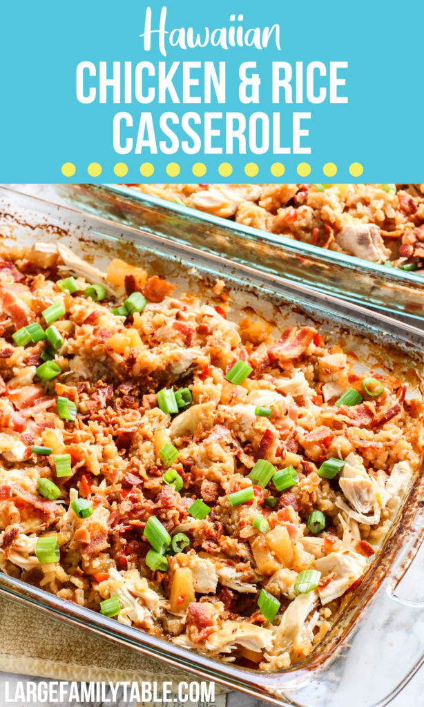 Large Family Hawaiian Chicken and Rice Casserole | Big Family Dinners!