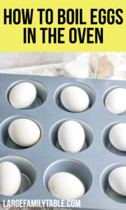 How to Boil Eggs in the Oven | Large Family Breakfast Ideas - Large ...