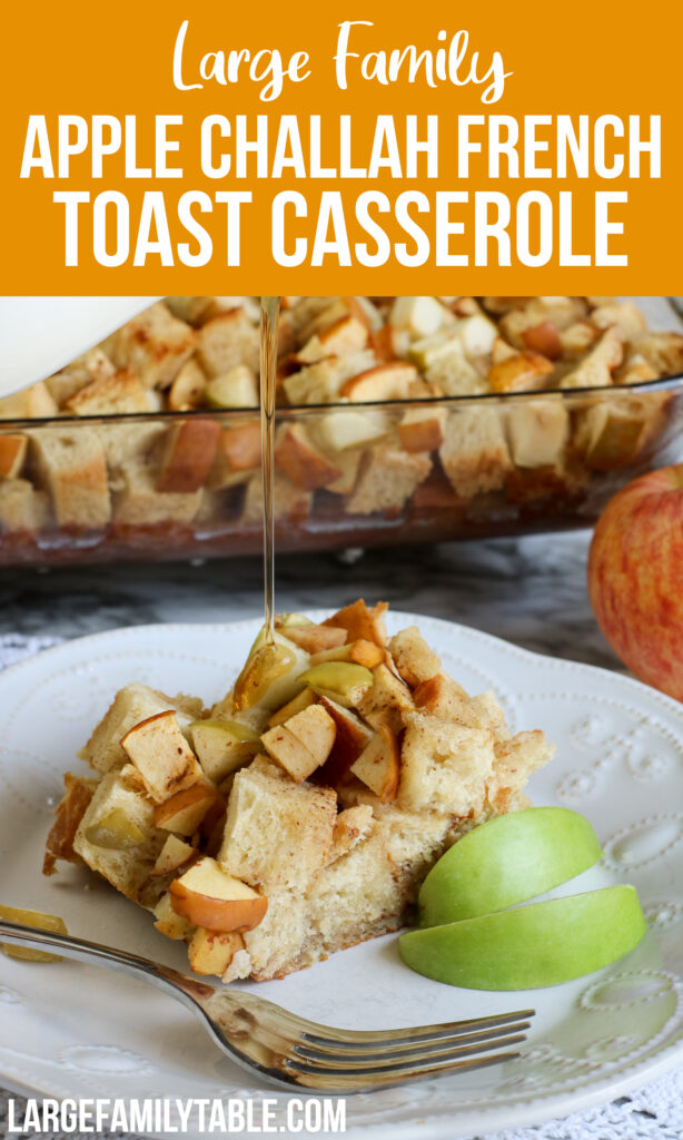 Apple Challah French Toast Casserole | Large Family Breakfast Ideas