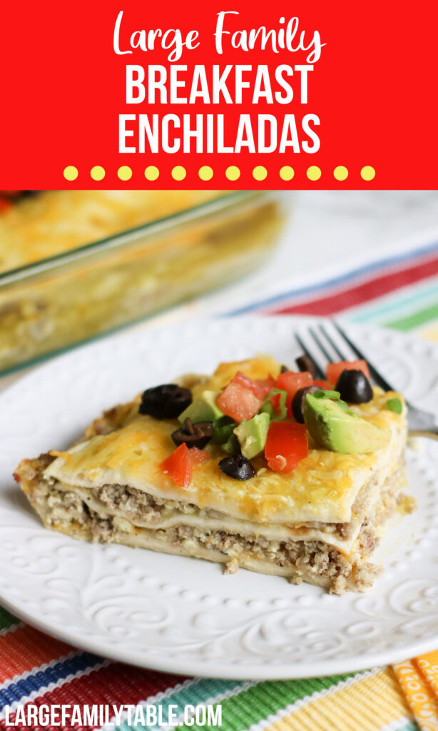 Breakfast Enchiladas | Large Family Breakfast Recipes