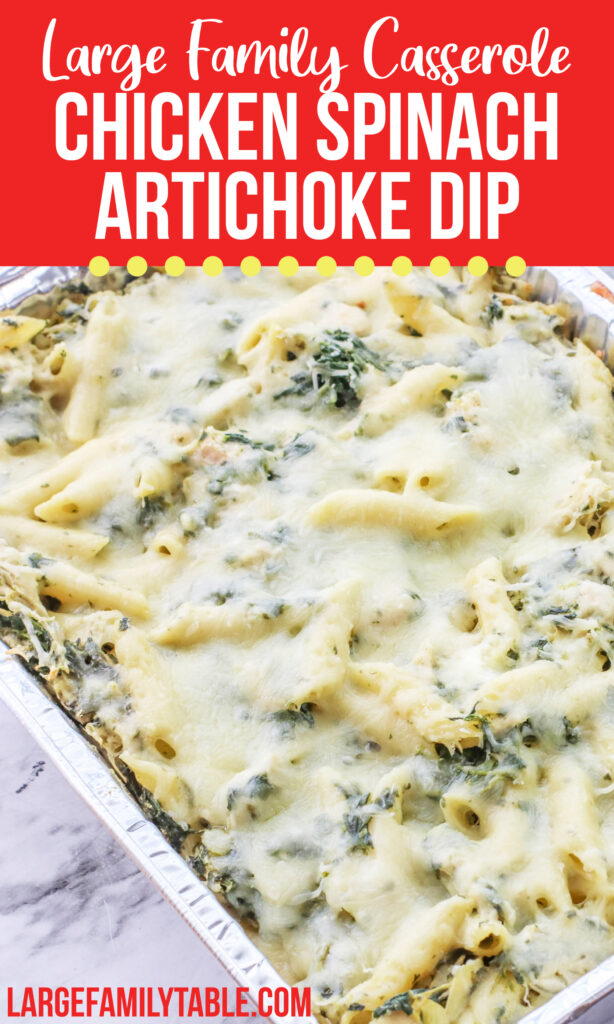Chicken Spinach and Artichoke Dip Casserole | Large Family Table Casseroles