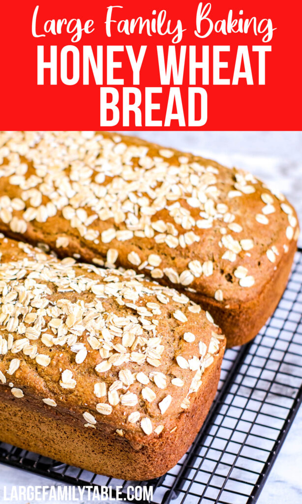 Big Family Honey Wheat Bread | Large Family Baking Recipes | Fill Your Freezer