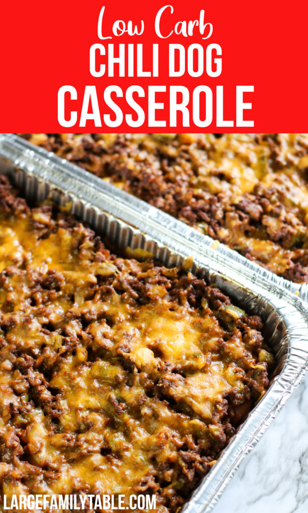 Low Carb Chili Dog Casserole Freezer Meal | Large Family Casseroles