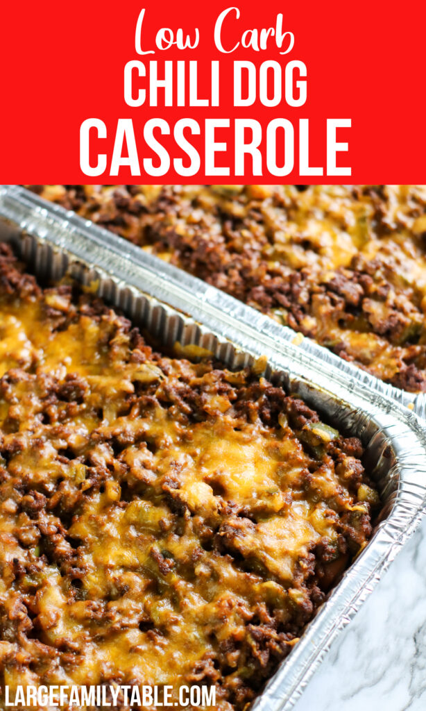 low carb chili dog casserole in freezer pans