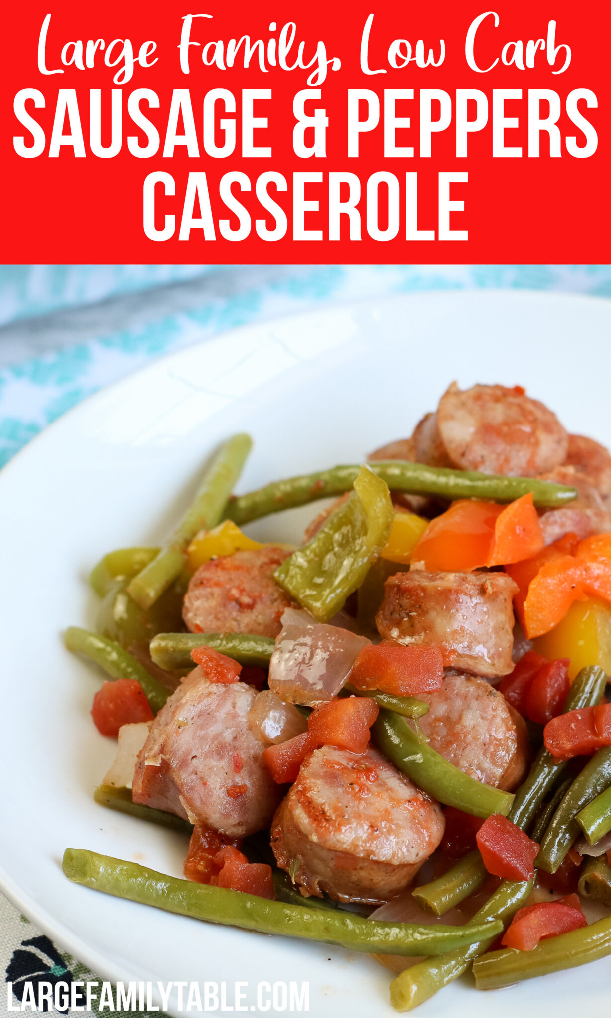 Large Family Low Carb Sausage and Peppers Casserole FreezerFriendly, Dairy Free Large