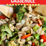 Large Family Low Carb Cashew Chicken Casserole