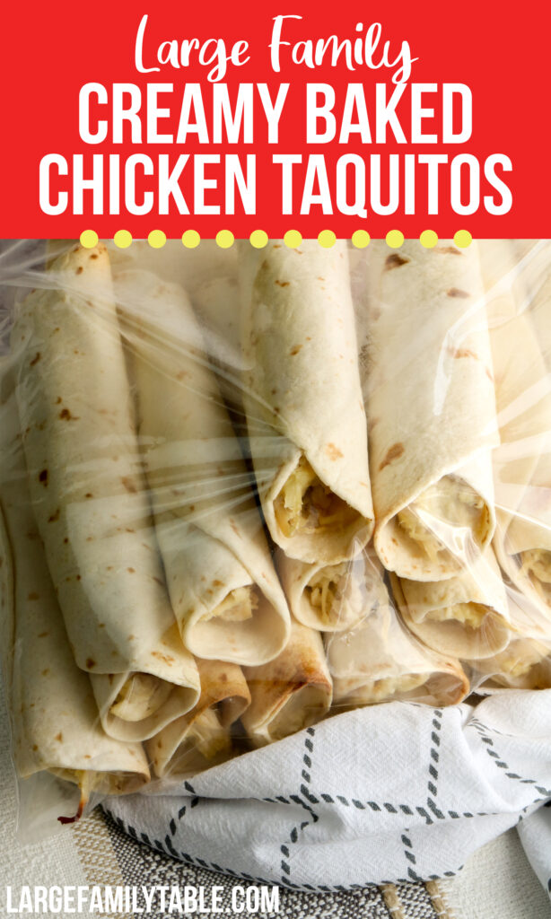 Big Family Freezer Meals Creamy Chicken Taquitos | Make-ahead Large Family Lunch