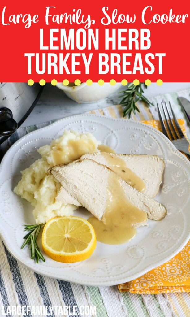 Large Family Make-Ahead Slow Cooker Lemon Herb Turkey Breast | Large Family Slow Cooker Freezer Meals