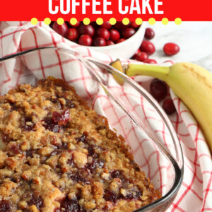 Banana Cranberry Coffee Cake