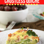 Ham and Gruyere Crustless Quiche