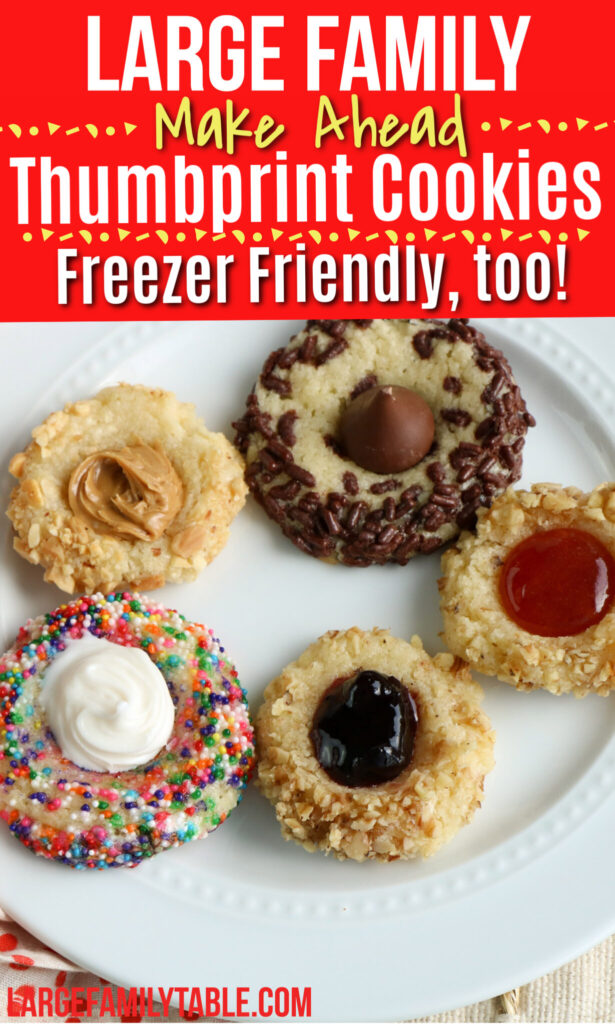 Large Family Make-Ahead Thumbprint Cookies, Freezer Friendly Recipe!
