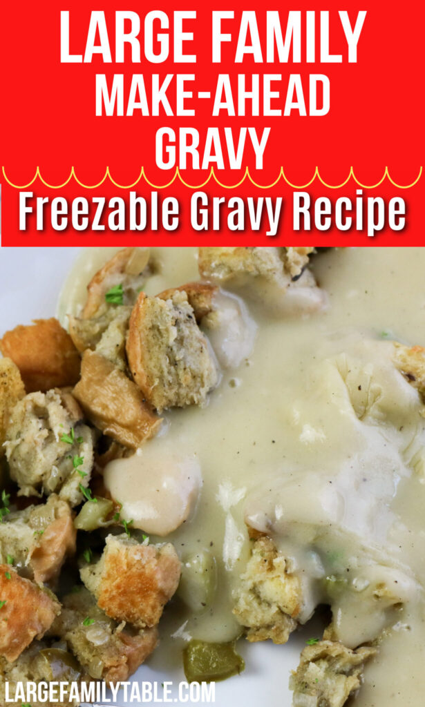 Make-Ahead Gravy that You Can FREEZE | Sides for a Large Family