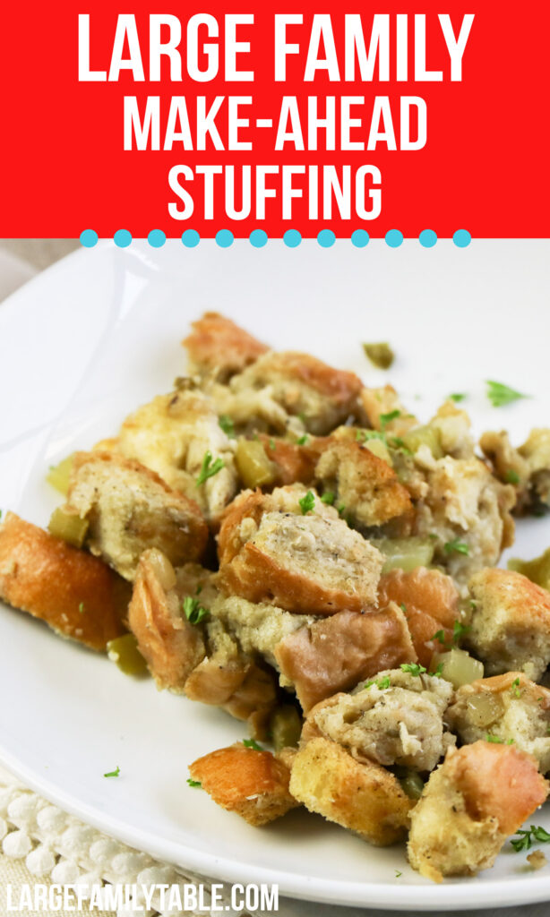 Large Family Make-Ahead Stuffing that's Freezer Friendly!
