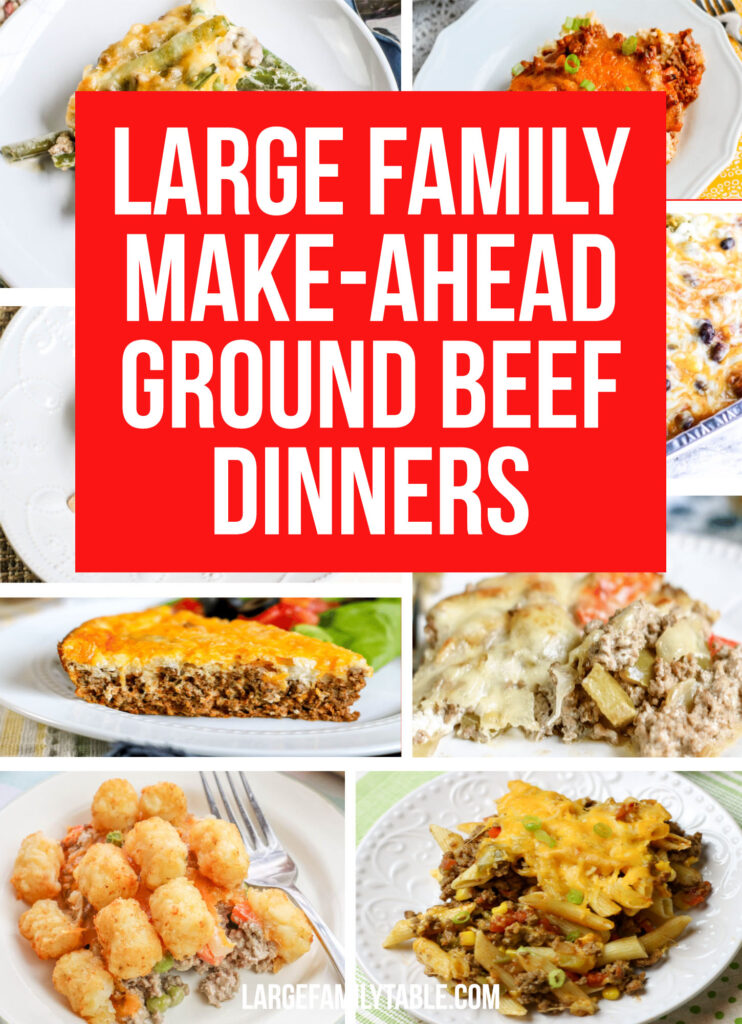 Large Family Ground Beef Dinner Recipes to Feed a Crowd