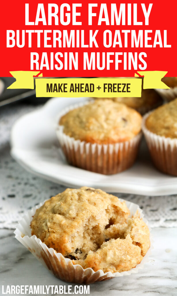 Large Family Buttermilk Oatmeal Raisin Muffins | Make-Ahead and Freezable