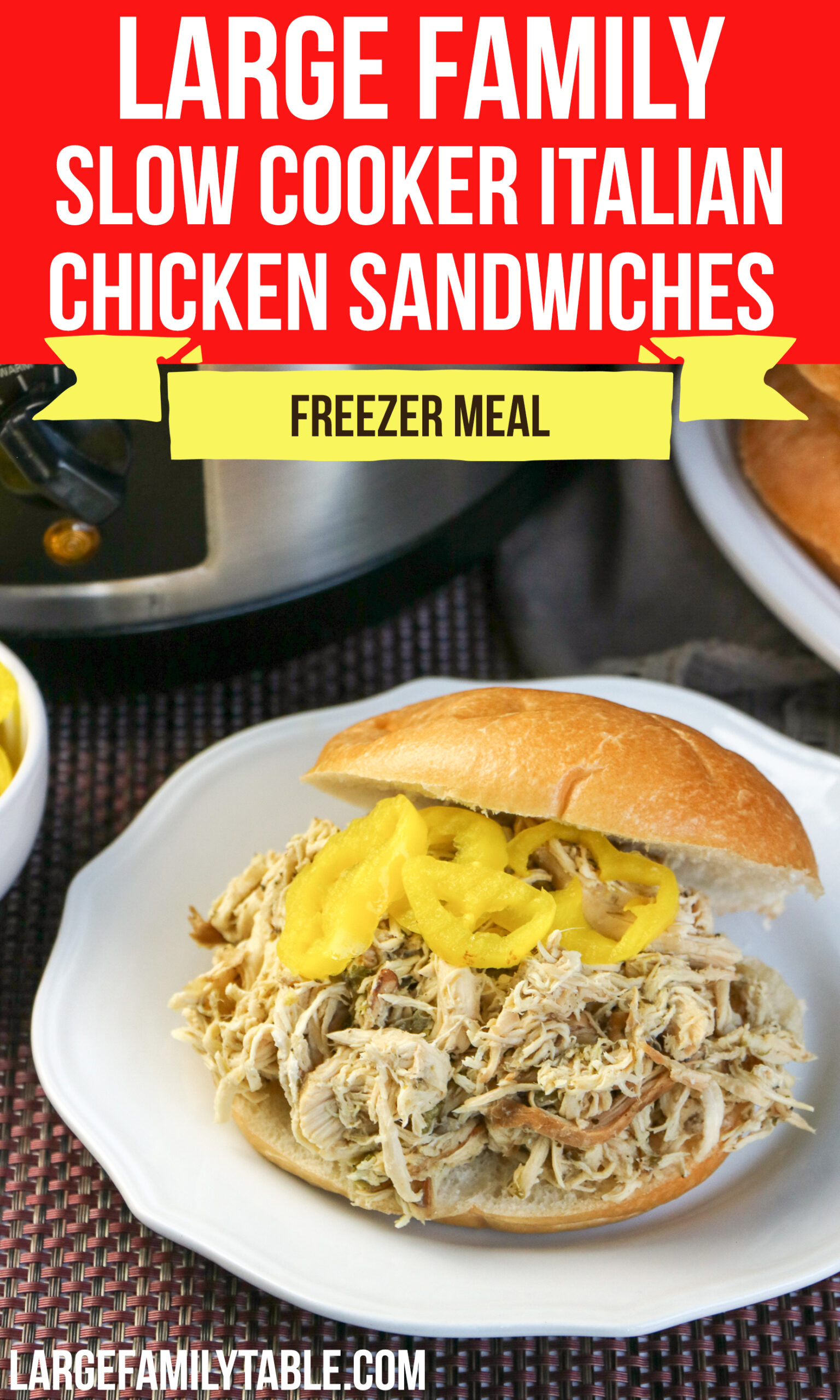 Large-Family-Slow-Cooker-Italian-Chicken-Sandwiches - Large Family Table