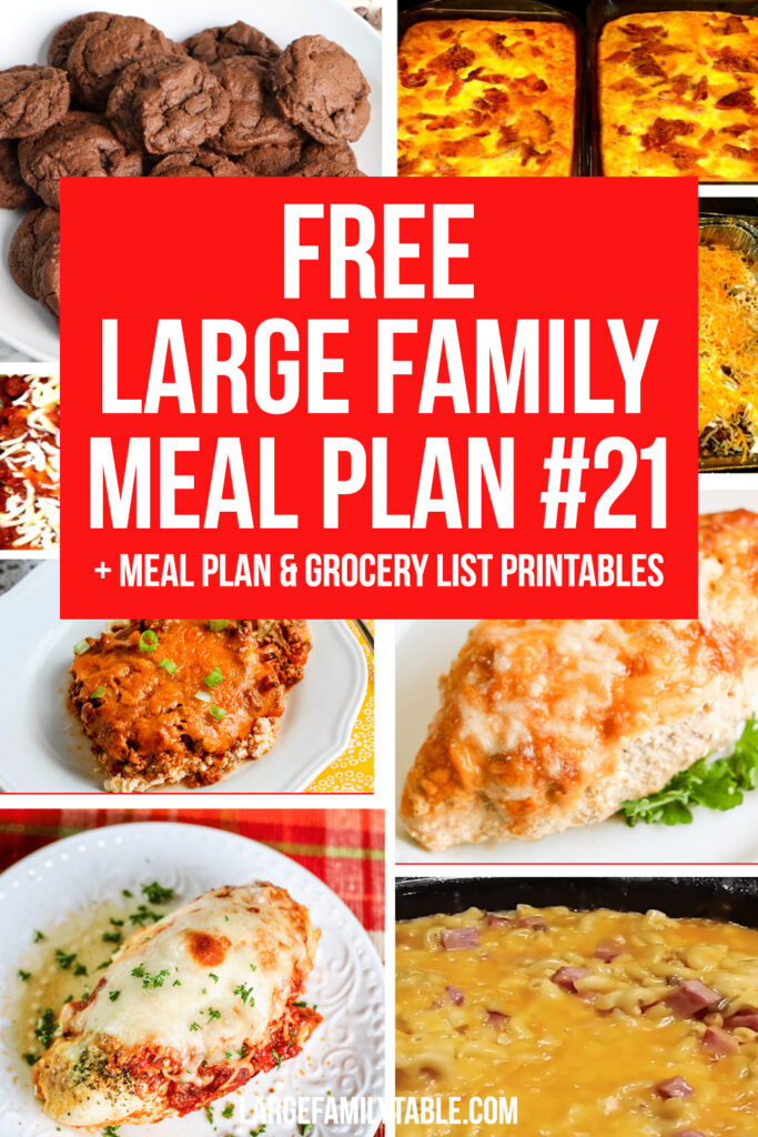 Large Family Weekly Meal Plan #21 | Meals on a Budget and FREE Grocery List