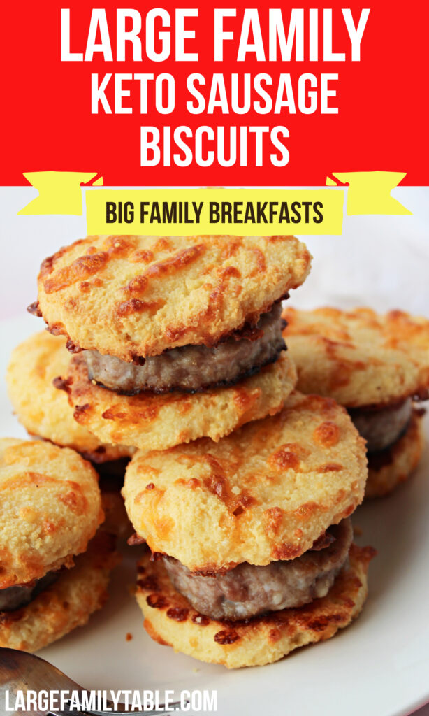 Large Family Keto Sausage Biscuits | Big Family Breakfasts, THM-S, Low Carb!