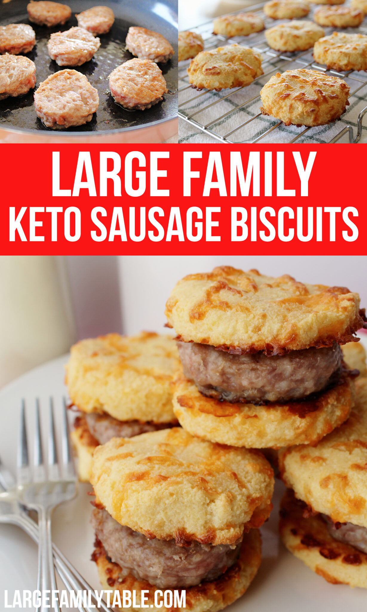 Large Family Keto Sausage Biscuits Big Family Breakfasts, THMS, Low