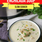 Large Family White Bean and Chicken Enchilada Soup