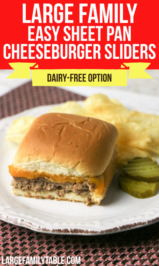 Large Family Easy Sheet Pan Cheeseburger Sliders | Dairy-free Option