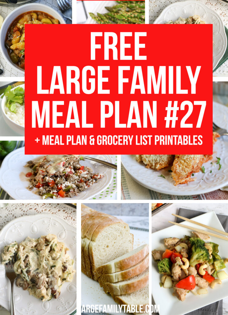 Large Family Meal Plan 27 with FREE Grocery List and Planning Printables Pack | Budget-Friendly
