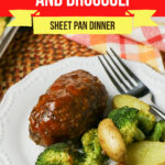 Meat loaf potatoes and Broccoli