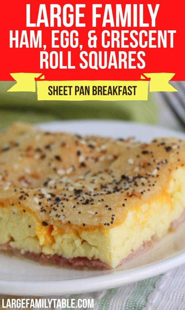 Large Family Sheet Pan Ham, Egg, and Crescent Roll Breakfast Squares |  Dairy-Free Option